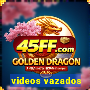 videos vazados